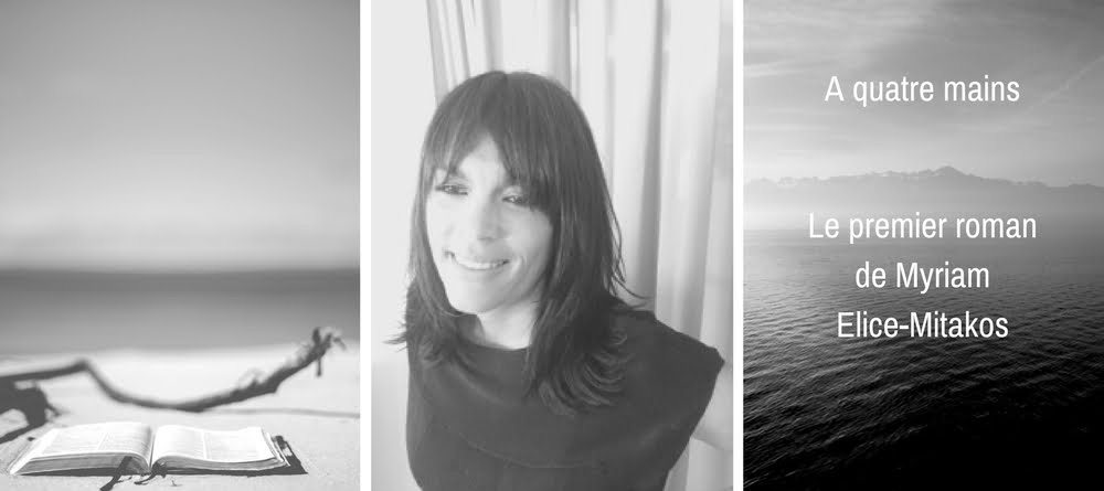 Myriam Elice Mitakos et son premier roman A quatre mains