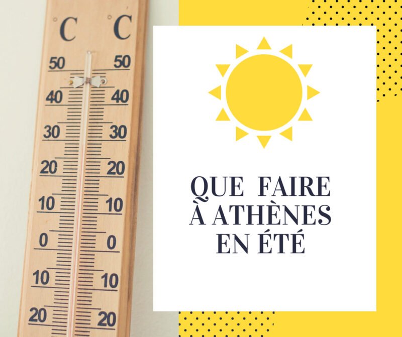 Athenes en ete - athenes quand il fait chaud
