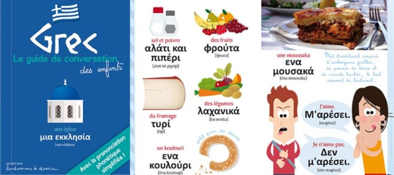 Apprendre le grec : guide de conversation fran&ccedil;ais grec pour les enfants