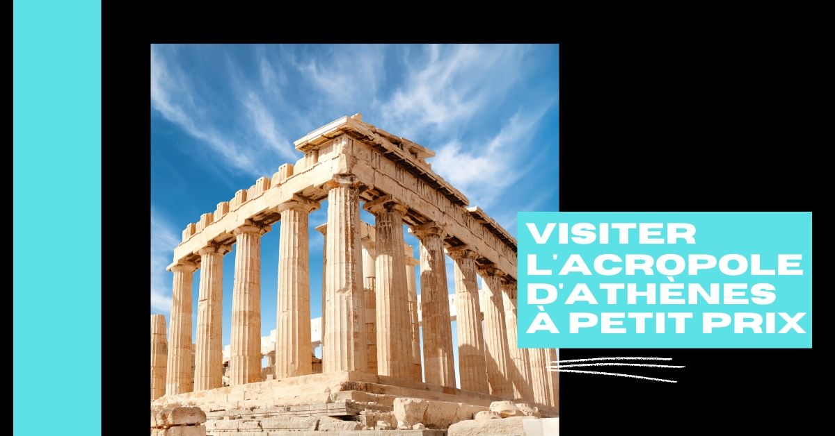 Visiter l'Acropole pas cher