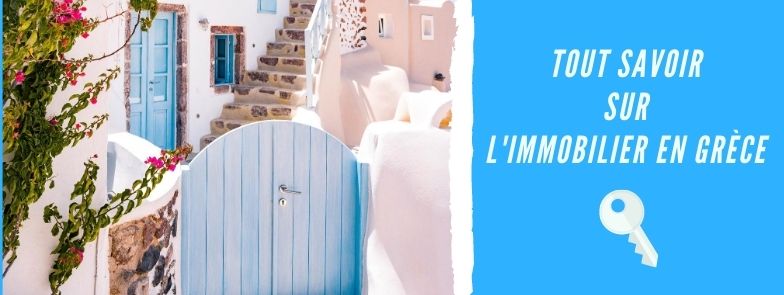Investir dans l'immobilier en Grèce