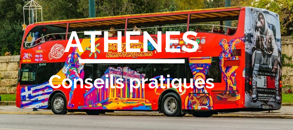 Conseils pratiques pour visiter Athènes