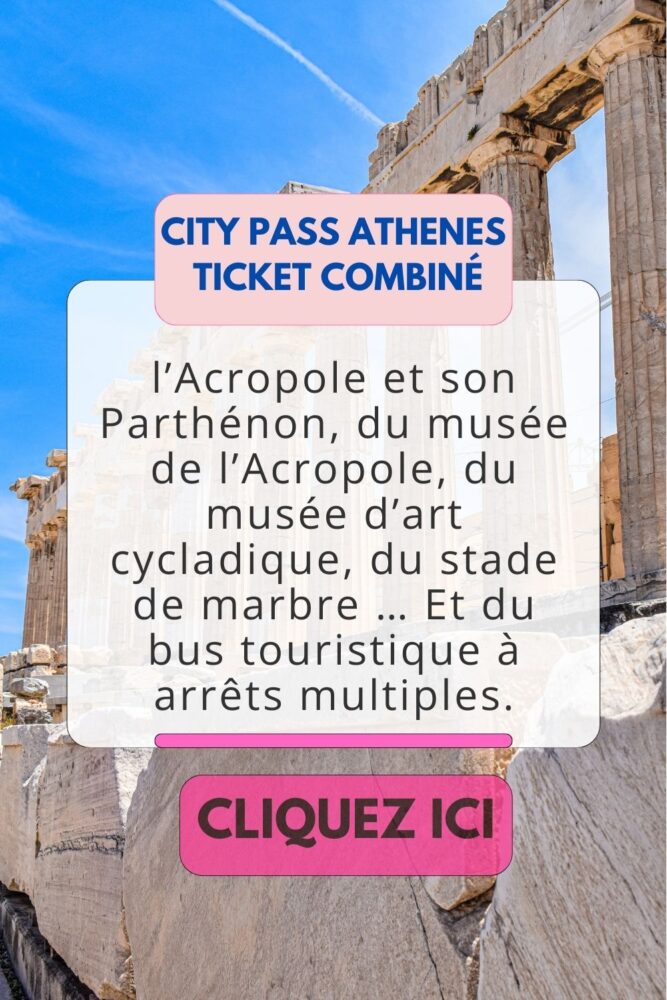 ticket combin&eacute; : le City pass d&rsquo;Ath&egrave;nes qui permet de profiter de l&rsquo;Acropole et son Parth&eacute;non, du mus&eacute;e de l&rsquo;Acropole, du mus&eacute;e d&rsquo;art cycladique, du stade de marbre &hellip; Et du bus touristique &agrave; arr&ecirc;ts multiples.